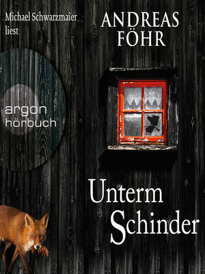 cover image of Unterm Schinder--Ein Wallner & Kreuthner Krimi, Band 9 (Ungekürzte Lesung)